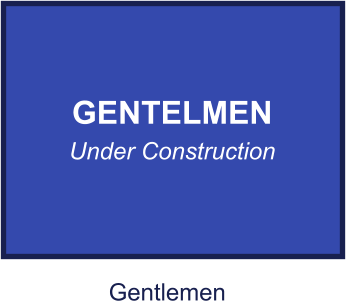 GENTELMEN Under Construction Gentlemen